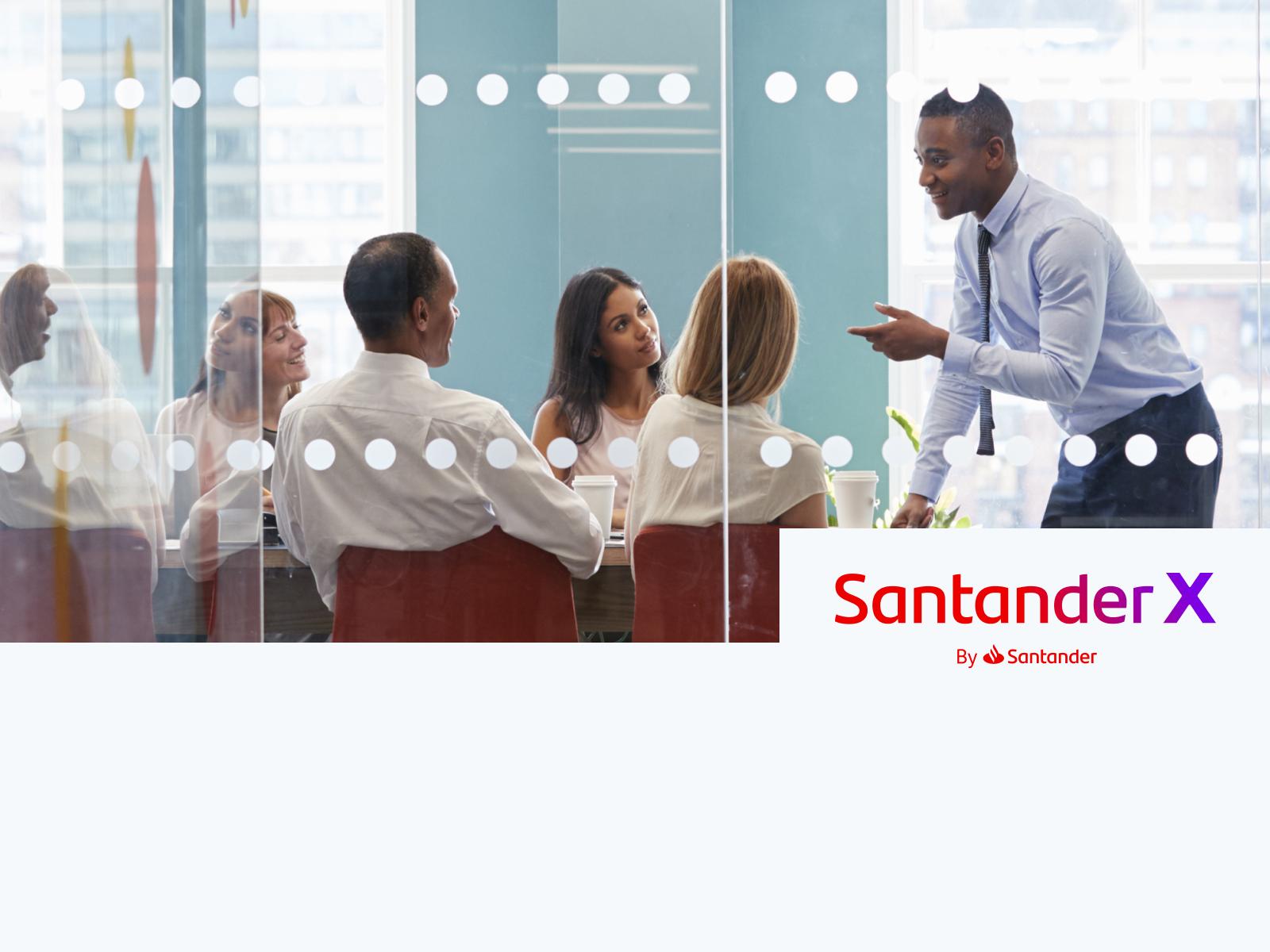 Startups And Scaleups I Santander X 100